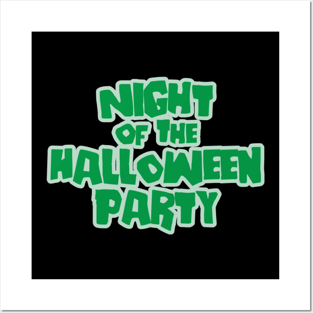 Night of the Halloween Party Wall Art by Movie Vigilante